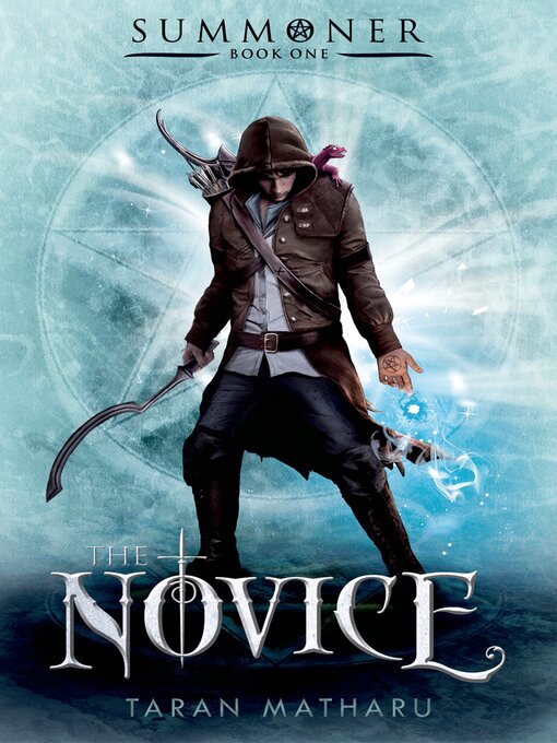 Title details for The Novice by Taran Matharu - Available